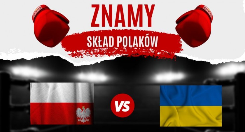 Już w najbliższą sobotę mecz bokserski Polska-Ukraina - znamy skład reprezentacji Polski