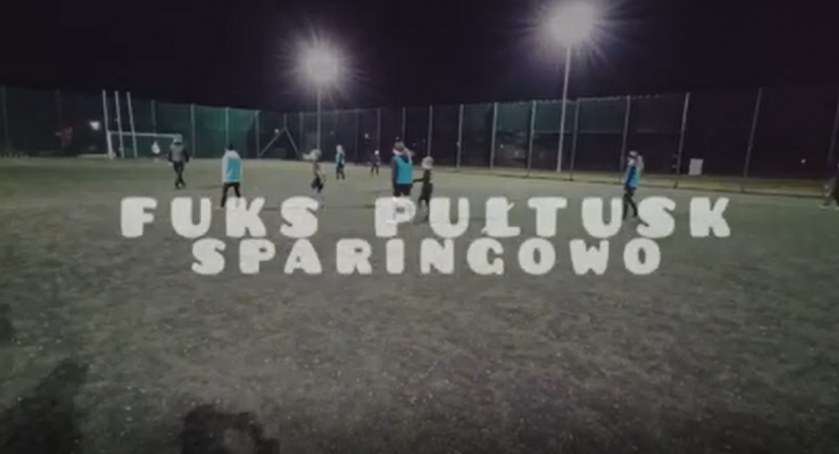 Fuks Pułtusk sparingowo