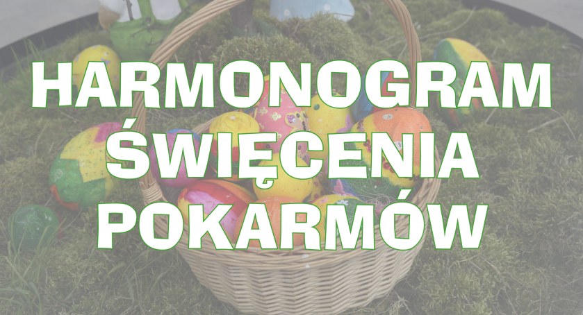 Święcenie Pokarmów Harmonogram 2023