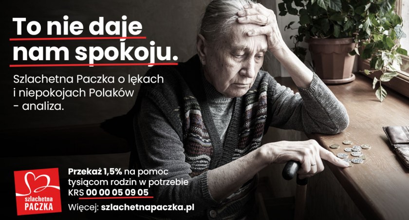 Co nie daje nam spokoju? - Szlachetna Paczka o lękach i obawach Polaków