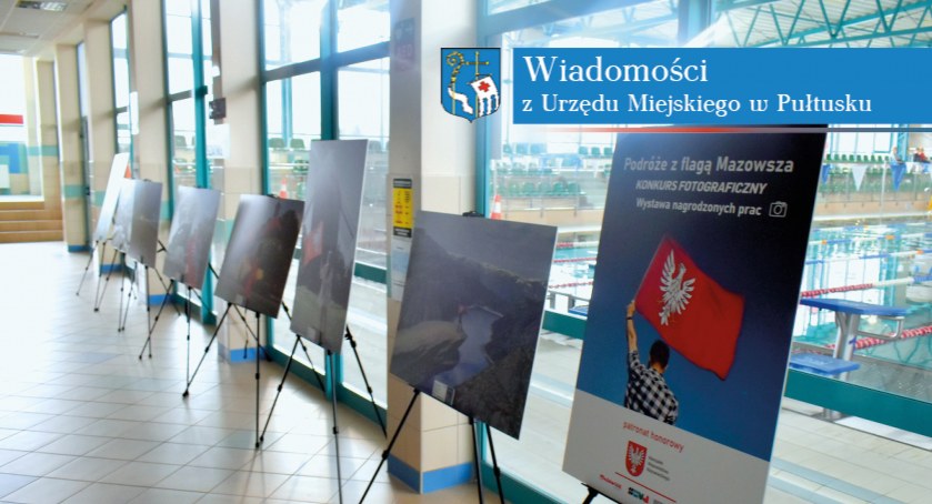 Wystawa fotograficzna PODRÓŻE Z FLAGĄ MAZOWSZA w Pułtusku