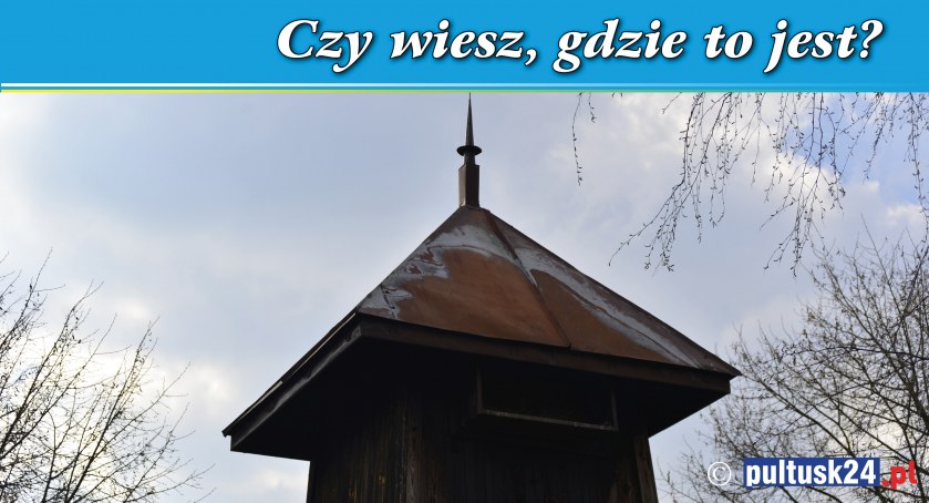 Czy wiesz, gdzie to jest?