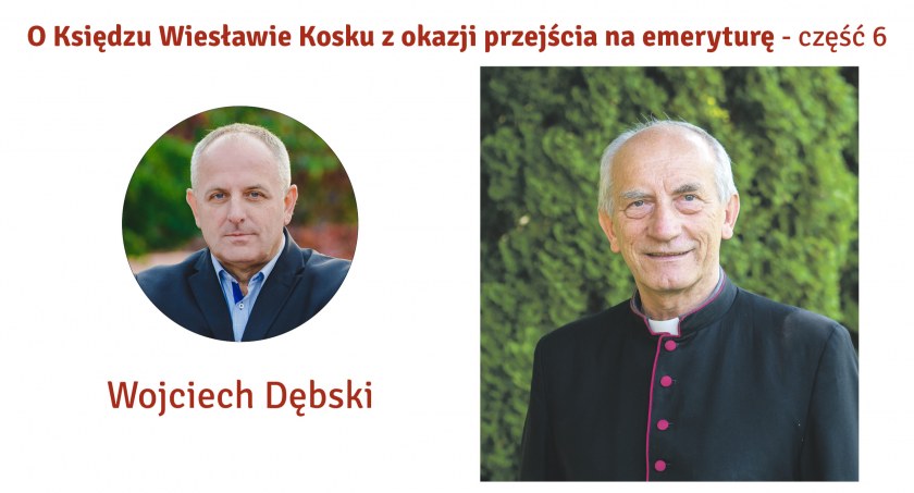 Trudno przecenić wkład księdza infułata Wiesława Koska w życie naszego miasta