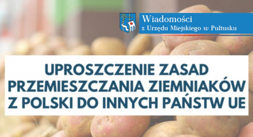 Uproszczenie zasad przemieszczania ziemniaków z Polski do innych państw UE
