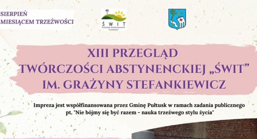 XIII PRZEGLĄD TWÓRCZOŚCI ABSTYNENCKIEJ „ŚWIT” IM. GRAŻYNY STEFANKIEWICZ