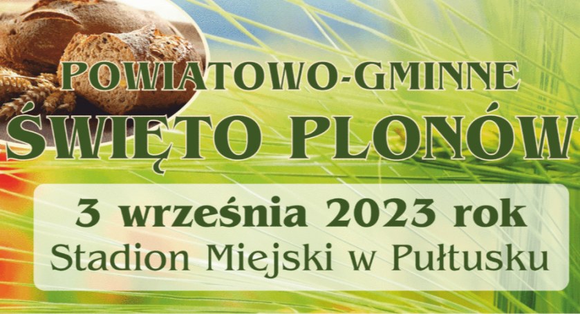 Zapraszany na Powiatowo-Gminne Święto Plonów