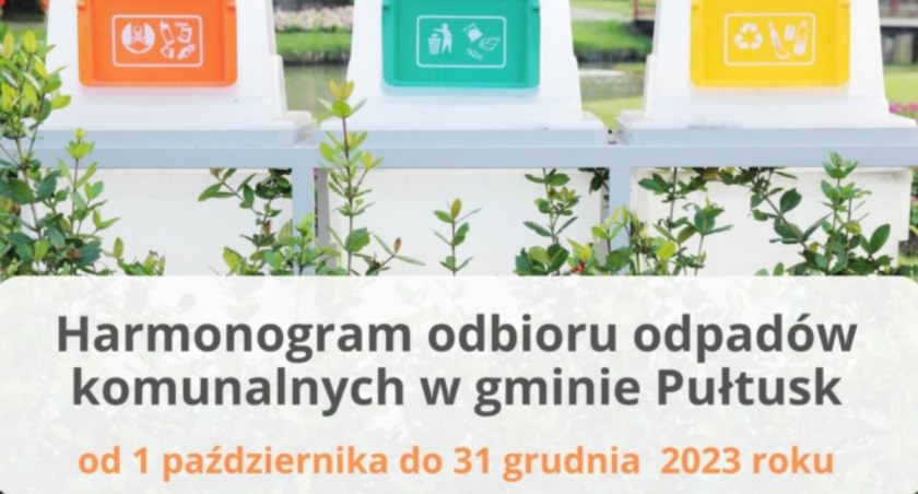 Harmonogram odbioru odpadów komunalnych w gminie Pułtusk od 1 października do 31 grudnia 2023