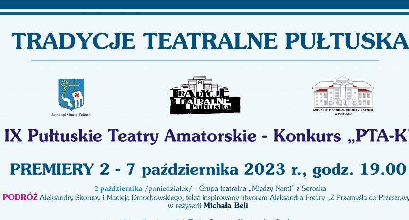 „Tradycje teatralne Pułtuska” po raz dziewiąty już w październiku