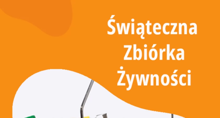 Święta godne, a nie głodne - rusza 27. Ogólnopolska Świąteczna Zbiórka Żywności organizowana na Północnym Mazowszu przez Bank Żywności w Ciechanowie