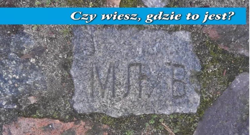Czy wiesz, gdzie to jest? - tym razem nie będzie ławo [zdjęcie Czytelnika]
