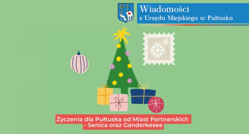 Życzenia dla Pułtuska od Miast Partnerskich Senica oraz Ganderkesee