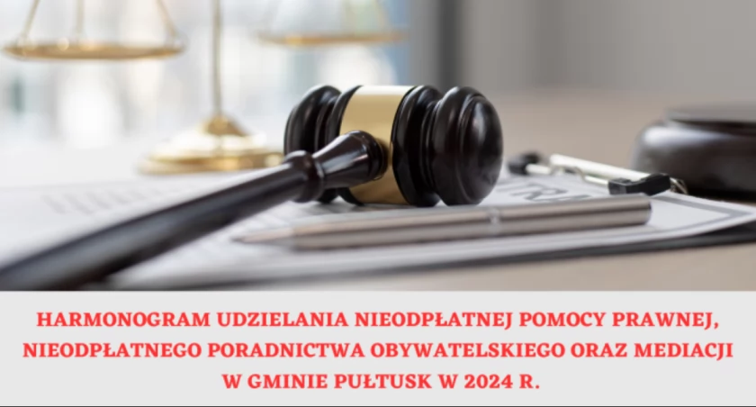 Harmonogram udzielania nieodpłatnej porady prawnej w Gminie Pułtusk