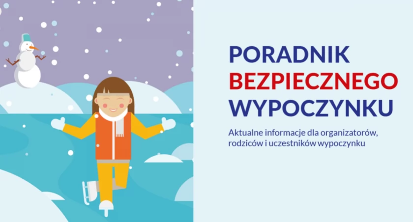Bezpieczny wypoczynek – poradnik MEiN i organizacja wypoczynku – zima 2023/2024