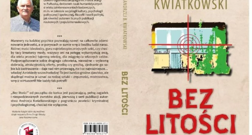 Autorski egzemplarz powieści „Bez litości” Andrzeja Kwiatkowskiego w aukcji WOŚP