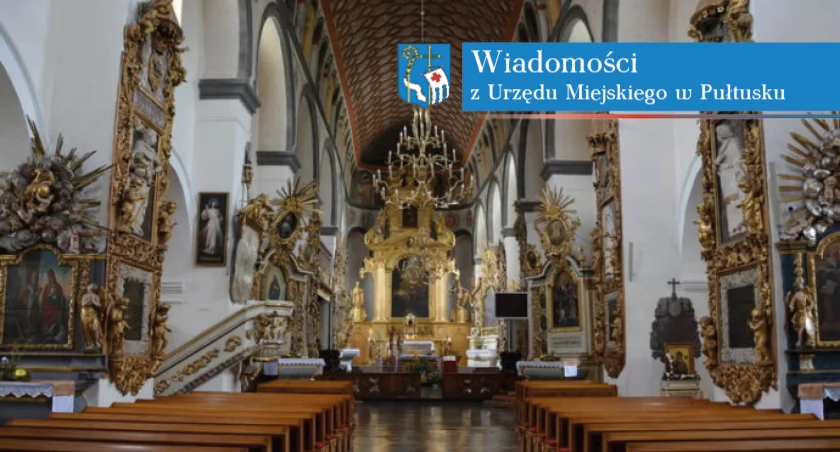 Zapytanie ofertowe na wykonanie zadania Renowacja ołtarza Najświętszego Serca Jezusowego i ołtarza NMP stanowiących wyposażenie Kolegiaty pw. Zwiastowania Najświętszej Maryi Pannie w Pułtusku, które będzie realizowane w ramach dofinansowania z Rządow