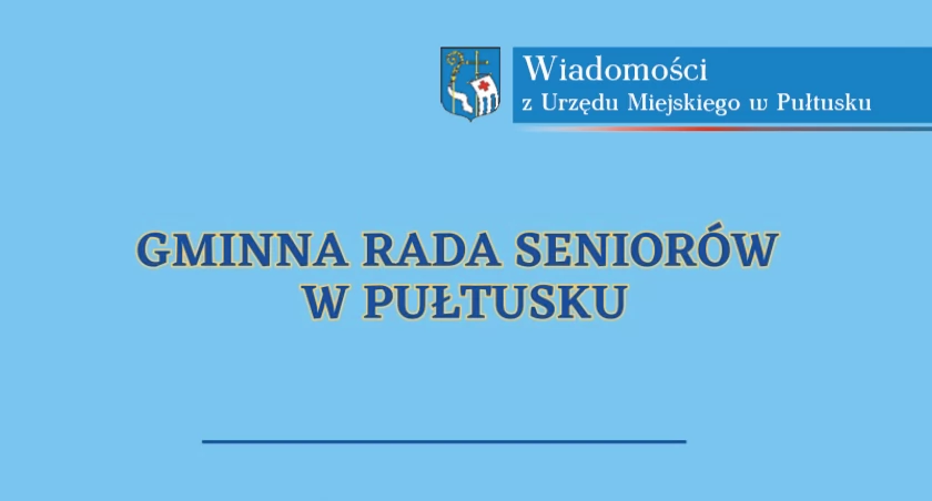 Dodatkowy nabór kandydatów na członków Gminnej Rady Seniorów w Pułtusku