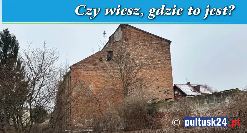 Czy wiesz, gdzie to jest?