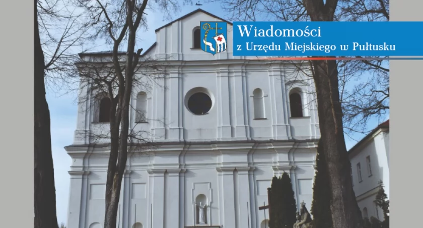 Zapytanie ofertowe na wykonanie zadania Prace przy zabytku – Kościele oo. Jezuitów pw. św. św. Piotra i Pawła w Pułtusku, wpisanym do rejestru zabytków pod numerem A-110, które będzie realizowane w ramach dofinansowania z Rządowego Programu Odbudowy 