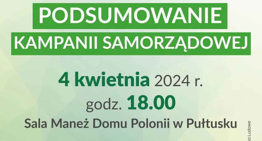 Powiatowe Stronnictwo Ludowe zaprasza na podsumowanie kampanii 