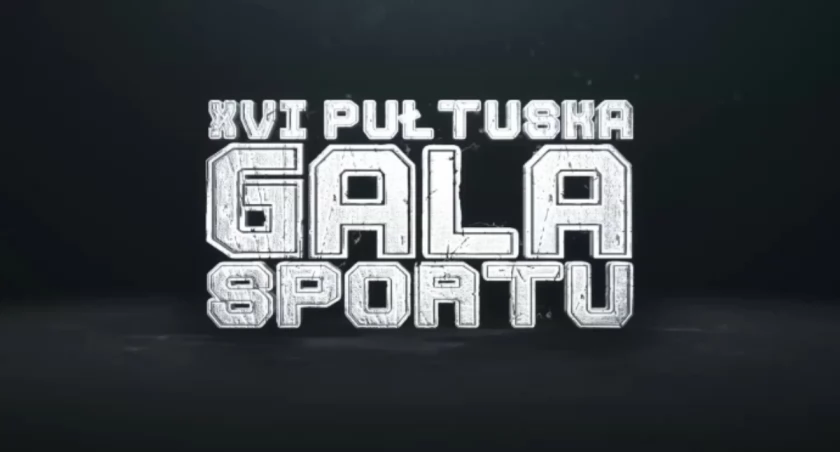 Filmowa relacja z XVI Pułtuskiej Gali Sportu