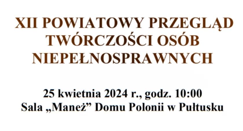 XII Powiatowy Przegląd Twórczości Osób Niepełnosprawnych