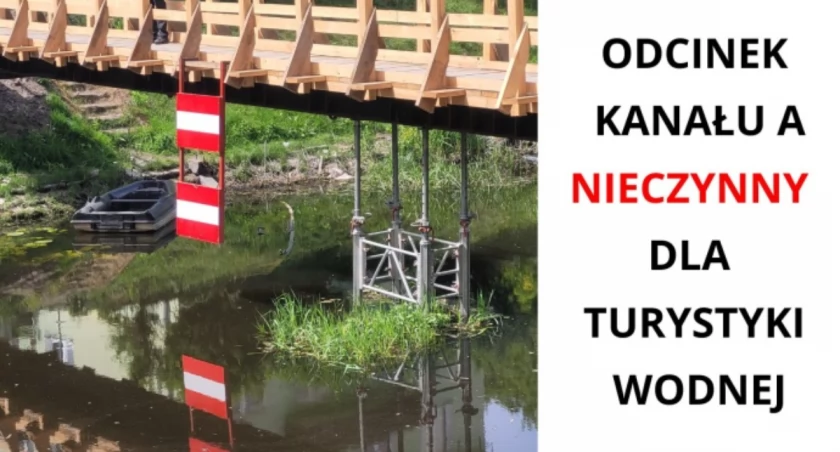 Odcinek kanału A nieczynny dla turystyki wodnej