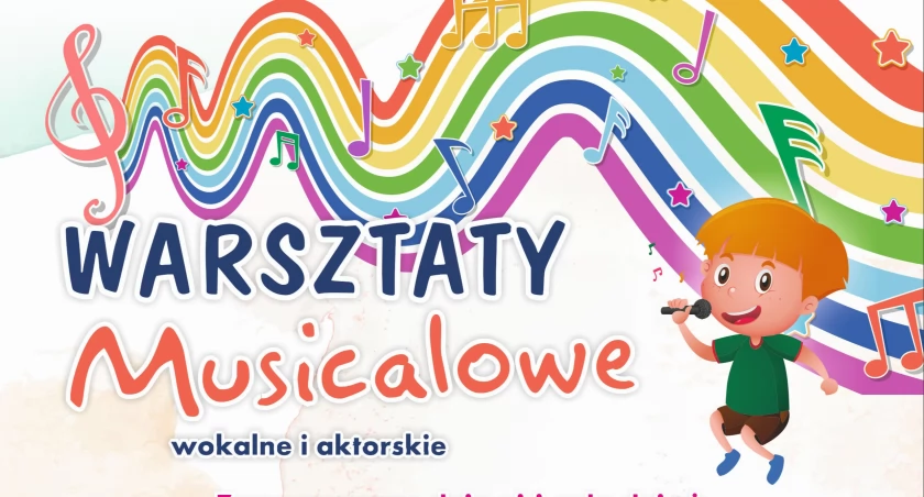 Chcesz przeżyć przygodę ze sceną? MCKiS zaprasza na Warsztaty Musicalowe