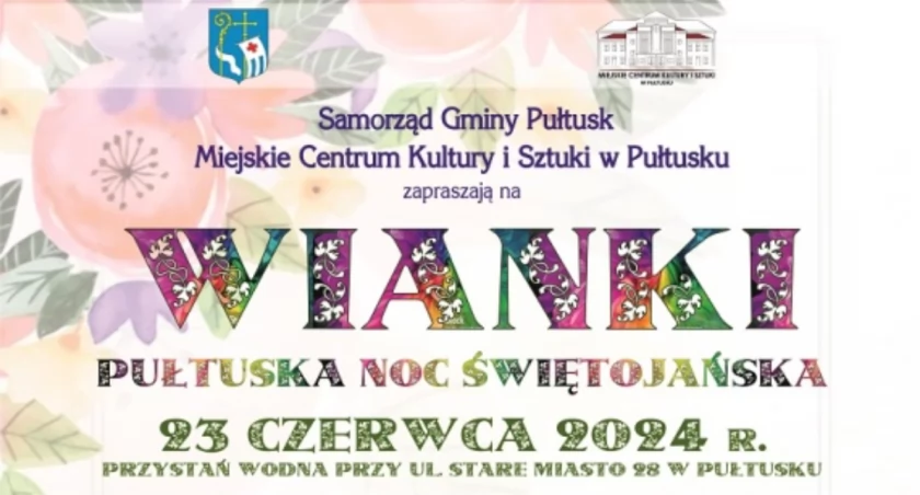 Zapraszamy na WIANKI czyli Pułtuską Noc Świętojańską