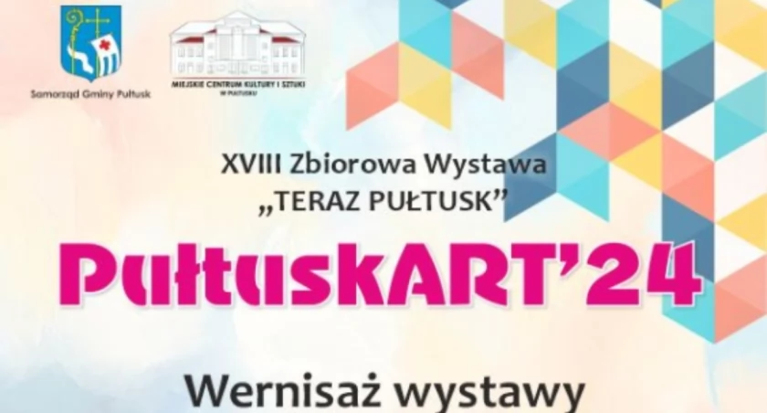 Wernisaż XVIII Zbiorowej Wystawy “Teraz Pułtusk” w MCKiS w Pułtusku – zapraszamy!