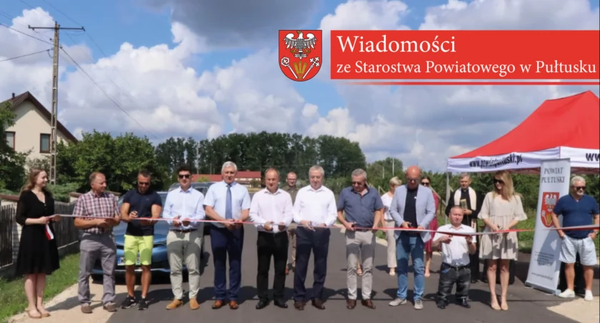 Kolejne przebudowane drogi w Powiecie Pułtuskim oddane do użytku