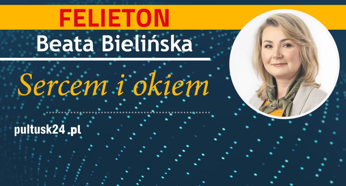 Radną być! - felieton radnej Beaty Bielińskiej
