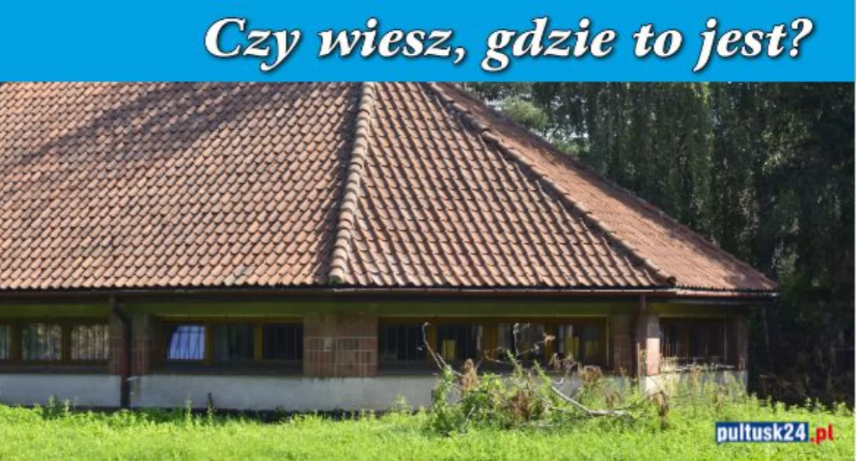 Czy wiesz, gdzie to jest? Cotygodniowy konkurs