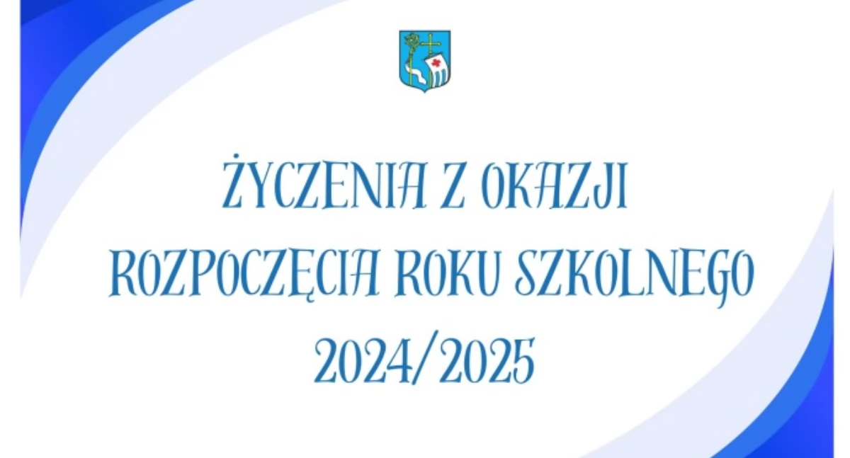 Życzenia z okazji rozpoczęcia roku szkolnego 2024/2025 