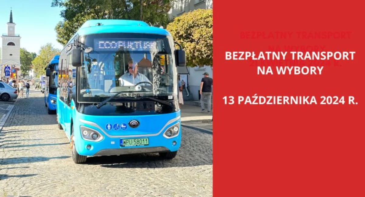 BEZPŁATNY TRANSPORT NA PRZEDTERMINOWE WYBORY BURMISTRZA MIASTA PUŁTUSK ZARZĄDZONE NA DZIEŃ 13 PAŹDZIERNIKA 2024 R.