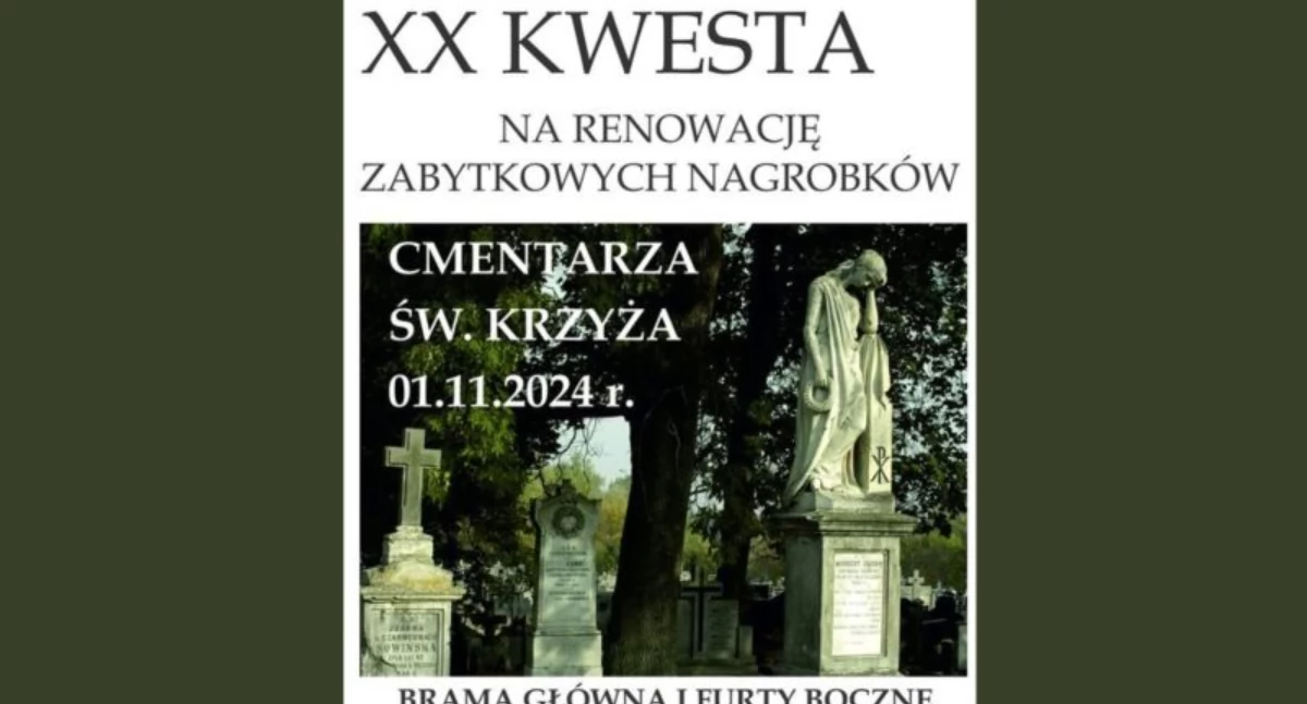 XX KWESTA na renowację zabytkowych nagrobków Cmentarza Św. Krzyża w Pułtusku