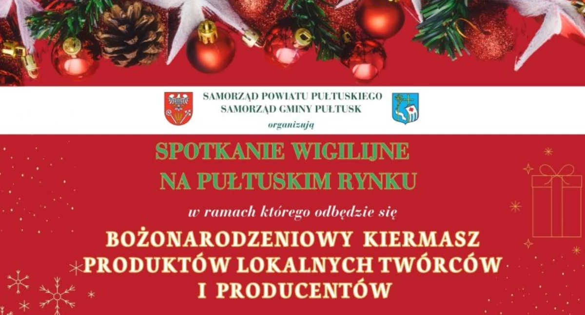 Spotkanie wigilijne na pułtuskim rynku i bożonarodzeniowy kiermasz. 