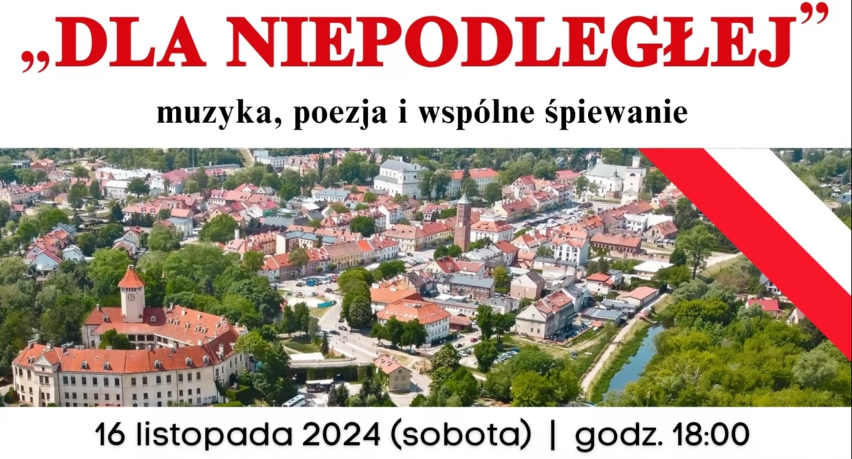 „Dla Niepodległej” – zaproszenie na patriotyczne wydarzenie muzyczne