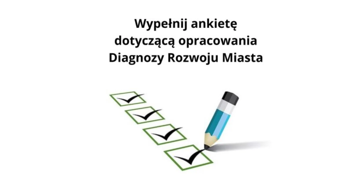 Ankieta dotycząca opracowania Diagnozy Rozwoju Miasta