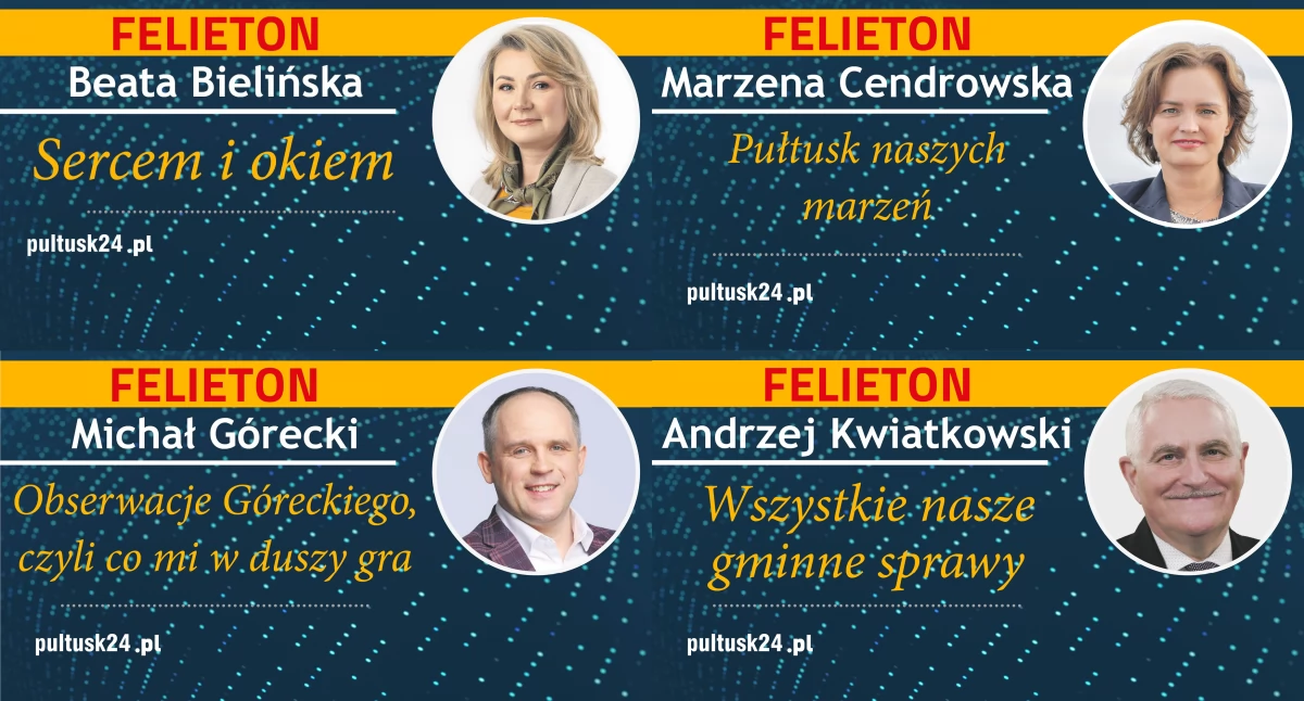 Felietony w PGP i pultusk24.pl