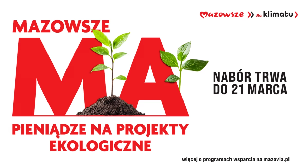 Gminy i powiaty z województwa mazowieckiego mogą składać wnioski na projekty ekologiczne