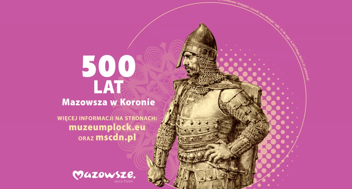 500–lecie włączenia Mazowsza do Królestwa Polskiego 