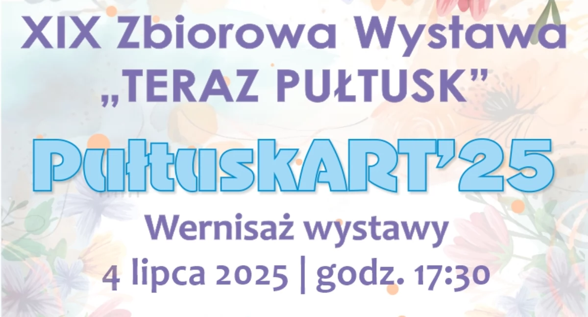 Wystawa pułtuskich artystów PułtuskART’25 – czyje prace zobaczymy?