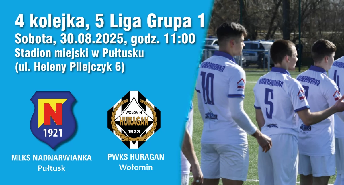 Jutro mecz Nadnarwianki z Huraganem Wołomin - wszyscy na stadion