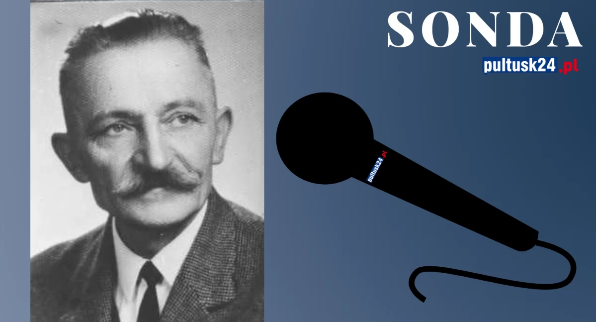 Czy Jan Ruszkowski powinien zostać honorowym obywatelem Pułtuska? – sonda 
