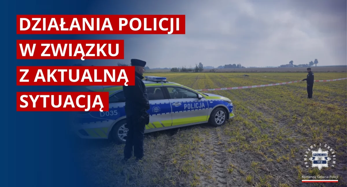12 tysięcy policjantów prowadzi działania związane z poszukiwaniem szczątków dronów