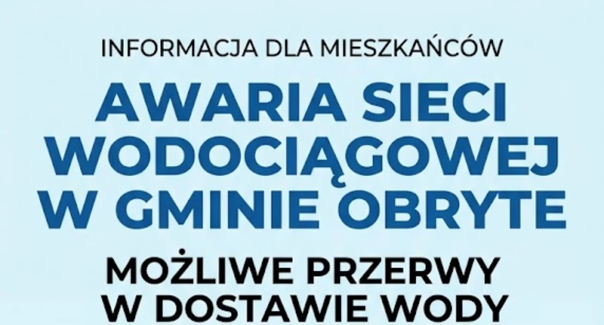 Awaria sieci wodociągowej w gminie Obryte. Możliwe przerwy w dostawie wody