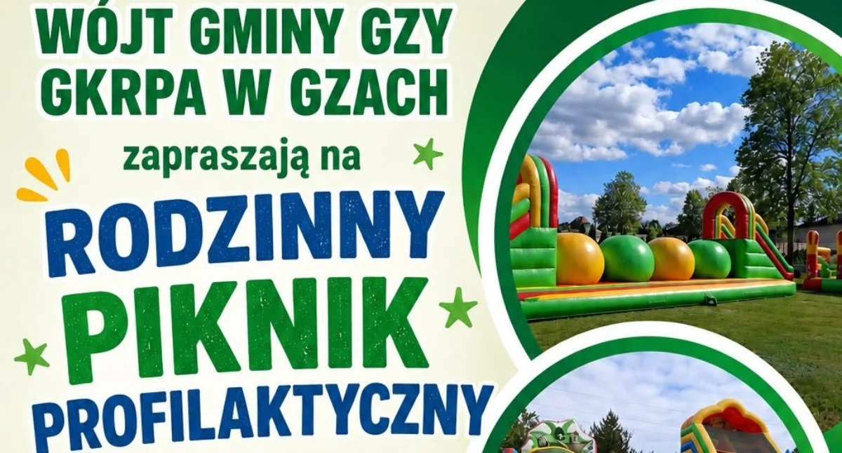 Urząd Gminy Gzy zaprasza na Rodzinny Piknik Profilaktyczny