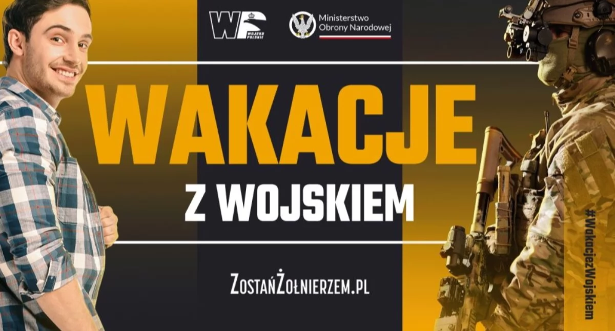Wakacje z wojskiem - Wojskowe Centrum Rekrutacji w Wyszkowie zaprasza do udziału w kolejnej edycji programu 