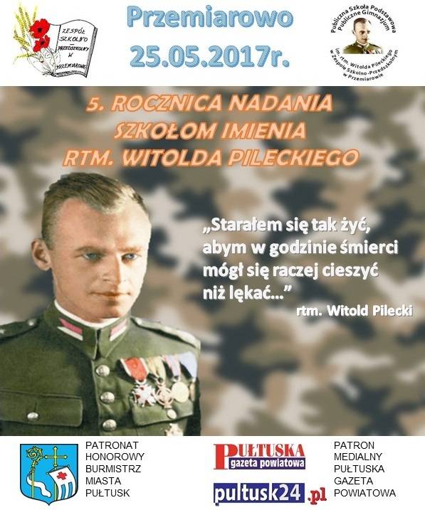5 rocznica nadania szkołom w Przemiarowie imienia rtm. Witolda Pileckiego
