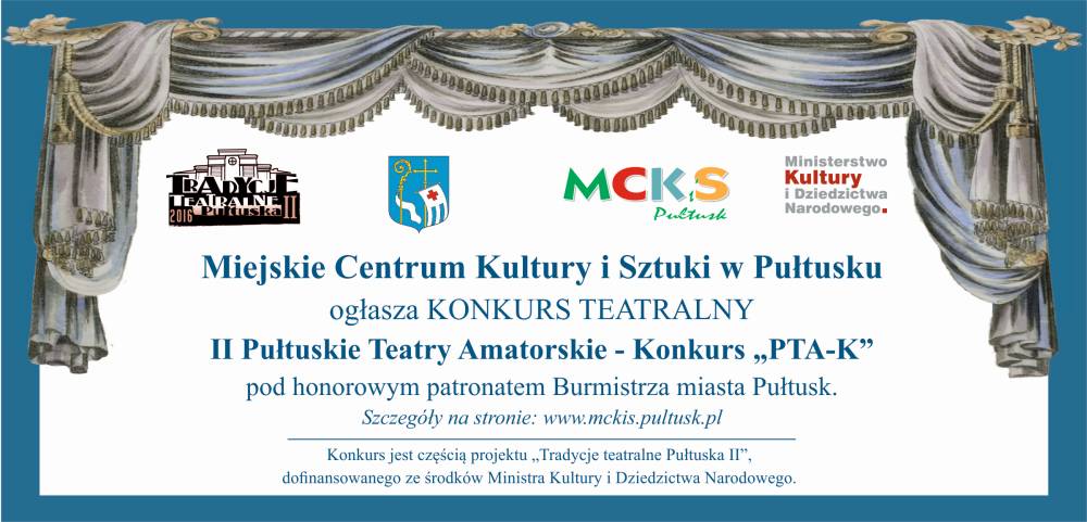 „II PUŁTUSKIE TEATRY AMATORSKIE – KONKURS „PTA-K”